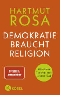 Demokratie braucht Religion : Mit einem Vorwort von Gregor Gysi （11. Aufl. 2022. 80 S. 188 mm）