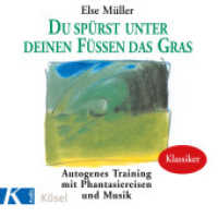 Du spürst unter deinen Füßen das Gras, Audio-CD : Autogenes Training mit Phantasiereisen und Musik. 60 Min. (Kösel Audio) （28. Aufl. 1995. 142 mm）