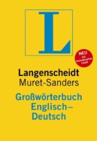 Langenscheidt Bilingual Dictionaries : Langenscheidts Grossworterbuch Englisch-Deutsch - Muret-Sanders
