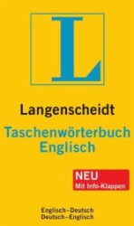 Langenscheidt Taschenwörterbuch Englisch : Englisch-Deutsch, Deutsch-Englisch. Mit Info-Klappen. Rund 130.000 Stichwörter und Wendungen （Neubearb. 2011. 1584 S. 15,5 cm）