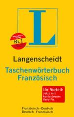 Langenscheidt Taschenwoerterbuch Franzoesisch : Franzoesisch-Deutsch / Deutsch-Franzoesisch （Neubearb. Nachdr. 2004. 1532 S., Beil.: Verb-Fix. 15,5 cm）