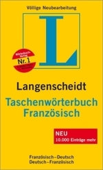 Langenscheidt Taschenwörterbuch Französisch : Französisch-Deutsch, Deutsch-Französisch. Rund 130.000 Stichwörter und Wendungen （Neubearb. 2007. 1631 S. 15,5 cm）