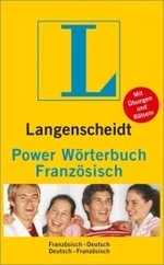Langenscheidt Power W&ouml;rterbuch Franz&ouml;sisch : Franz&ouml;sisch-Deutsch / Deutsch-Franz&ouml;sisch. &Uuml;ber 65.000 Stichw&ouml;rter und Wendungen （Neubearb. 2007. 1028 S. m. farb. Illustr. 19,5 cm）