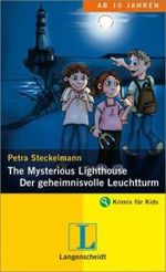 The Mysterious Lighthouse / Der Geheimnisvolle Leuchtturm