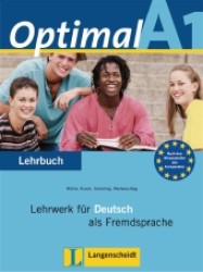 Optimal - Lehrwerk fur Deutsch als Fremdsprache. Bd.A1 Lehrbuch : Nach d. Niveaustufen d. Europarates