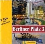 Berliner Platz (3-bändige Ausgabe). Bd.3 2 Audio-CDs zum Lehrbuchteil : Niveau B1. 123 Min. （2004.）