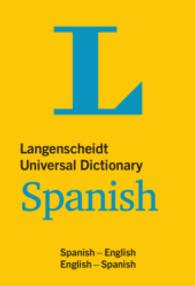 Langenscheidt Universal Dictionary Spanish : Spanish-english / English-spanish （Bilingual）