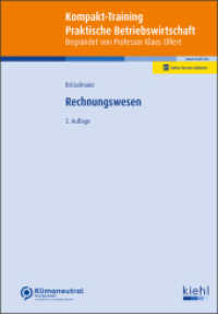 Kompakt-Training Rechnungswesen (Kompakt-Training Praktische Betriebswirtschaft) （3. Aufl. 2023. 412 S. 230 mm）