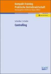 Kompakt-Training Controlling : Mit Online-Zugang (Kompakt-Training Praktische Betriebswirtschaft) （Online-Buch inklusive. 2018. 412 S. 230 mm）