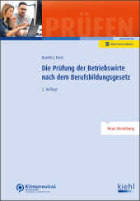 Die Prüfung der Betriebswirte nach dem Berufsbildungsgesetz (Prüfungsbücher für Betriebswirte und Meister) （2. Aufl. 2023. 658 S. 230 mm）