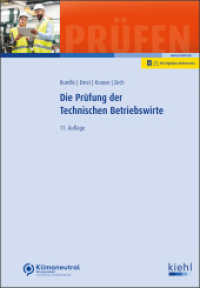 Die Prüfung der Technischen Betriebswirte (Prüfungsbücher für Betriebswirte und Meister) （11. Aufl. 2024. 1473 S. 230 mm）