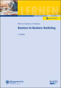 Business-to-Business-Marketing (Modernes Marketing für Studium und Praxis) （6. Aufl. 2022. 274 S. 230 mm）