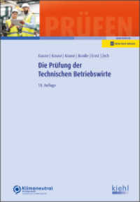 Die Prüfung der Technischen Betriebswirte (Prüfungsbücher für Betriebswirte und Meister) （10. Aufl. 2022. 1465 S. 160 x 230 mm）