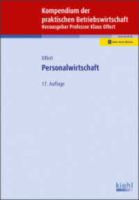 Personalwirtschaft : Mit Online-Zugang (Kompendium der praktischen Betriebswirtschaft) （17. Aufl. 2019. 760 S. 230 mm）