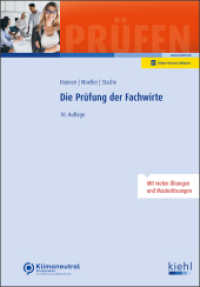 Die Prüfung der Fachwirte (Prüfungsbücher für Fachwirte und Fachkaufleute) （10. Aufl. 2023. 911 S. 230 mm）