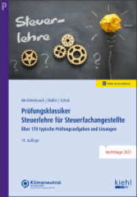 Prüfungsklassiker Steuerlehre für Steuerfachangestellte : Über 170 typische Prüfungsaufgaben und Lösungen （10. Aufl. 2024. 317 S. 230 mm）