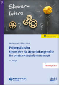 Prüfungsklassiker Steuerlehre für Steuerfachangestellte : Über 170 typische Prüfungsaufgaben und Lösungen （11. Aufl. 2024. 315 S. 230 mm）