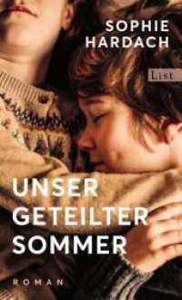 Unser geteilter Sommer : Roman  | »Ein zärtlicher Roman über eine Familie, zerrissen von Ideologien, für immer verbunden durch Liebe.« The Guardian （Auflage. 2022. 368 S. 210.00 mm）