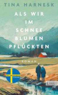 Als wir im Schnee Blumen pflückten : Roman | DER große Familienroman aus Schweden über ein samisches Paar auf seinem letzten Weg （2024. 384 S. 210.00 mm）