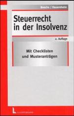Steuerrecht in der Insolvenz （2. Aufl. 2001. XXXII, 280 S. 23,5 cm）