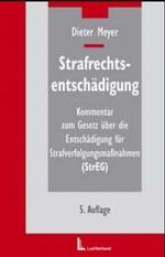 Strafrechtsentschädigung:  Kommentar zum Gesetz über die Entschädiguug für Strafverfolgungsmaßnahmen (StrEG). （5. Aufl.）