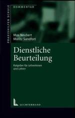 Dienstliche Beurteilung : Ratgeber für Lehrereinnen und Lehrer (Praxishilfen Schule, Handbuch) （2004. 143 S. 18 cm）