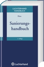 Sanierungshandbuch (Luchterhand Handbuch) （4. Aufl. 2009. LXVI, 1369 S. m. Abb. 25 cm）