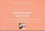 Referendarkartei Strafrecht Tl.3 (Kurzkarteikarten-Programm) （2. Aufl. 2004. 10,5 x 15 cm）