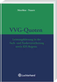 VVG-Quoten : Leistungskürzung in der Sach- und Kaskoversicherung sowie KH-Regress （2008. 224 S. 210 mm）