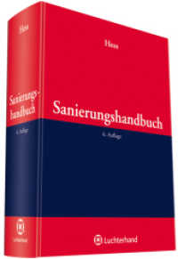 Sanierungshandbuch : Mit jBook, Freischaltcode im Buch （6. Aufl. 2013. 1502 S. m. Abb. 247 mm）