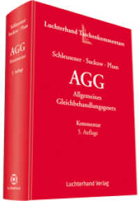 AGG， Allgemeines Gleichbehandlungsgesetz， Kommentar : Allgemeines Gleichbehandlungsgesetz Kommentar (Luchterhand Taschenkommentare)