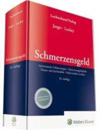 Schmerzensgeld : Systematische Erläuterungen - Schmerzensgeldtabelle - Muster und Sterbetafeln - Medizinisches Lexikon. Weitere Online-Module + Lösungen （10. Aufl. 2019. 1348 S. 247 mm）