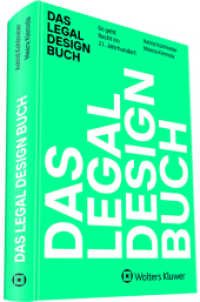 Das Legal Design Buch : So geht Recht im 21. Jahrhundert （2021. 372 S. 235 mm）