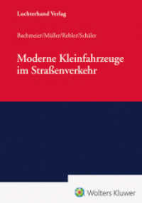 Moderne Kleinfahrzeuge im Straßenverkehr （2024. 268 S. 210 mm）