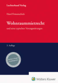Wohnraummietrecht und seine typischen Vertragsstörungen （3. Aufl. 2022. 640 S. 220 mm）