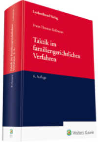 Taktik im familiengerichtlichen Verfahren （6. Aufl. 2022. 896 S. 220 mm）