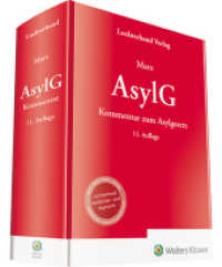 AsylG - Kommentar : Kommentar zum Asylgesetz （11. Aufl. 2022. 2206 S. 217 mm）