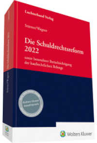Die Schuldrechtsreform 2022 : unter besonderer Berücksichtigung der kaufrechtlichen Belange （2022. 564 S. 210 mm）