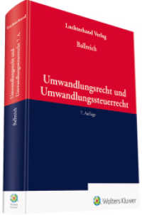 Umwandlungsrecht und Umwandlungssteuerrecht （7. Aufl. 2026. 550 S.）