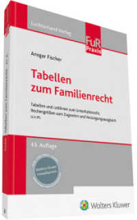 Tabellen zum Familienrecht : Tabellen und Leitlinien zum Unterhaltsrecht, Rechengrößen zum Zugewinn und Versorgungsausgleich u.v.m. （43. Aufl. 2022. 300 S. 242 mm）