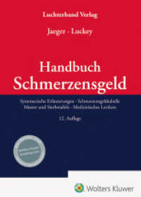 Handbuch Schmerzensgeld : Systematische Erläuterungen - Schmerzensgeldtabelle - Muster und Sterbetafeln - Medizinisches Lexikon （12. Aufl. 2024. 1368 S. 250 mm）