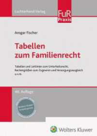 Tabellen zum Familienrecht : Tabellen und Leitlinien zum Unterhaltsrecht, Rechengrößen zum Zugewinn und Versorgungsausgleich u.v.m. （46. Aufl. 2025. 294 S. 245 mm）