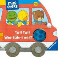ministeps: Tut! Tut! Wer fährt mit? : Ab 12 Monaten (ministeps Bücher)