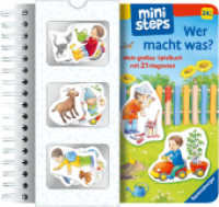 ministeps: Wer macht was? : Mein großes Spielbuch mit 21 Magneten. Ab 24 Monaten (ministeps) （1. Aufl. 2022. 10 S. Farbig illustriert. 225 mm）