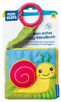 ministeps: Mein erstes Buggy-Rasselbuch : Ab 0 Monate. Fühlbuch (ministeps) （1. Aufl. 2024. 6 S. Farbig illustriert. 210 mm）