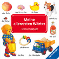 Meine allerersten Wörter （36. Aufl. 2017. 20 S. Farbig illustriert. 130 mm）