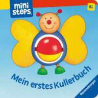 ministeps: Mein erstes Kullerbuch (ministeps) （33. Aufl. 2004. 14 S. Farbig illustriert. 138 mm）