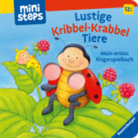 ministeps: Lustige Kribbel-Krabbel Tiere : Mein erstes Fingerspielbuch. Ab 12 Monaten. (ministeps) （12. Aufl. 2015. 16 S. Farbig illustriert. 160 mm）