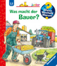 Wieso? Weshalb? Warum? junior, Band 62 - Was macht der Bauer? (Junior 62) （6. Aufl. 2017. 16 S. Farbig illustriert. 197 mm）