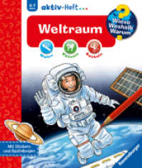 Wieso? Weshalb? Warum? aktiv-Heft - Weltraum (aktiv-Heft) （11. Aufl. 2017. 20 S. Farbige und schwarz-weiß Illustrationen. 2）